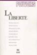 Pouvoirs, n° 084, La Liberté - 1