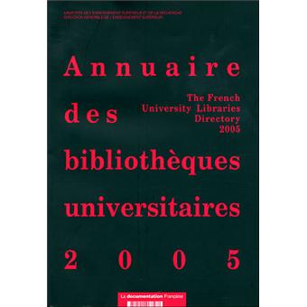 Annuaire 2007 des bibliothèques universitaires