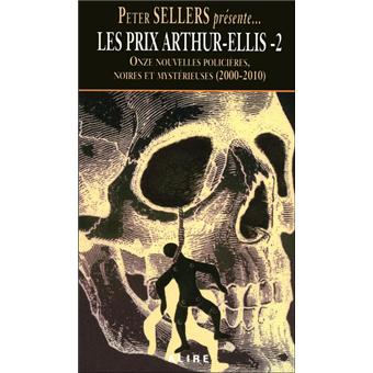 Les prix Arthur-Ellis - Onze nouvelles policières noires et mystérieuses (2000-2010)