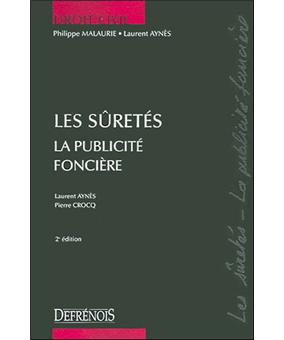 Les sûretés, la publicité foncière