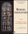 Richesses insoupconnées, le Périgord des églises et des châteaux