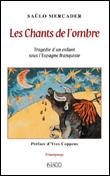 Les chants de l'ombre