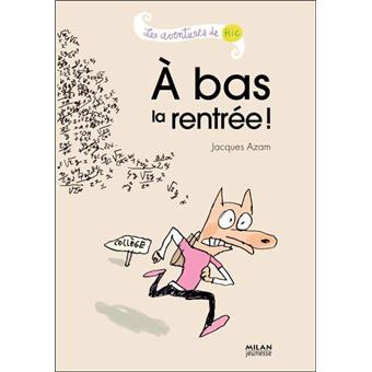Hic ! à bas la rentrée ! - 1
