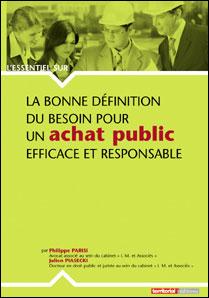 La bonne définition du besoin pour un achat public efficace et responsable