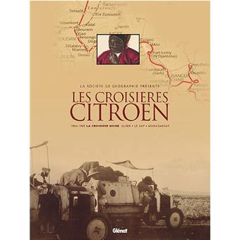 Les Croisieres Citroen 1924 1925 Coffret Luxe Coffret Ariane Audouin Dubreuil Collectif Achat Livre Fnac