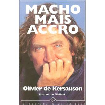 Macho Mais Accro Olivier De Kersauson Georges Wolinski Achat Livre Fnac Macho Mais Accro Olivier De Kersauson Georges Wolinski Achat Livre Fnac