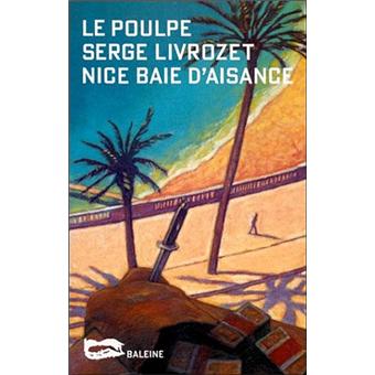Nice baie d'aisance Serge Livrozet Achat Livre fnac