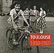 Toulouse 1950-1969 - 1