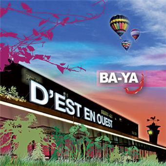 D'est en ouest - Baya - CD album - Achat &amp; prix | fnac