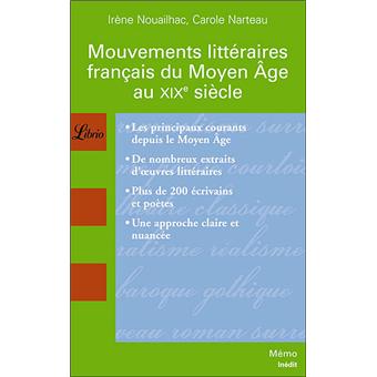 mouvements litteraires francais du moyen age au xixeme siecle poche irene nouailhac achat livre fnac