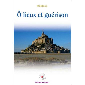 O lieux et guérison