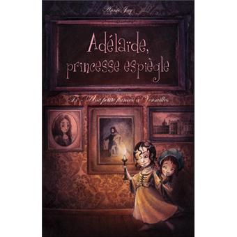 Adélaïde princesse espiègle - Adélaïde princesse espiègle, T1 - 1