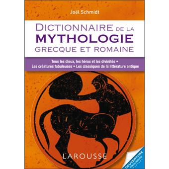 Dictionnaire de la mythologie grecque et romaine - Poche
