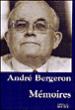 Mémoires - André Bergeron - broché