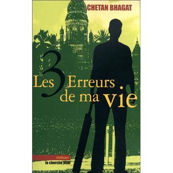 Les 3 erreurs de ma vie