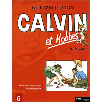 Calvin Et Hobbes Tome 6 L Integrale Calvin Et Hobbes Bill Watterson Cartonne Achat Livre Fnac