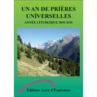 Un An De Pri res Universelles Ann e Liturgique 2009 2010 Broch un-an-de-pri-res-universelles-ann-e-liturgique-2009-2010-broch