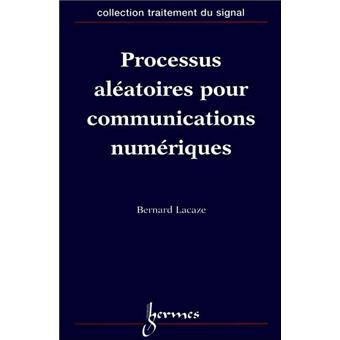 Processus aléatoires pour communications numériques