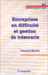 Entreprises en difficulte et gestion de tresorerie - 1