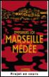 Marseille Médée - Emmanuel Loi - broché