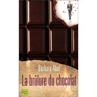 La brûlure du chocolat