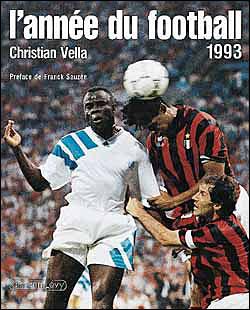 Football 93 T1993 - cartonné - Christian Vella - Achat Livre | fnac