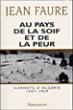 Au pays de la soif et de la peur - Jean Faure - broché