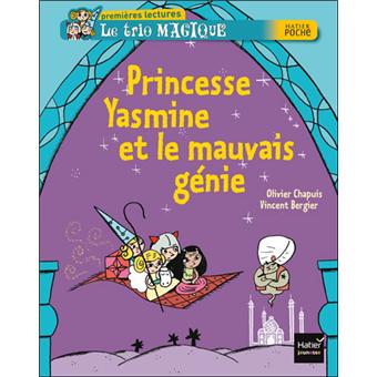 Le trio magique, Princesse Yasmine et le mauvais génie - Olivier