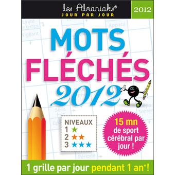 Mots fléchés Calendrier 2012 - 1 grille par jour - Poche ...