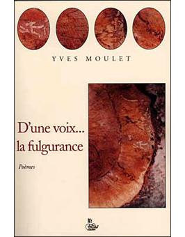 D'une voix...la fulgurance