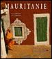 Mauritanie, aux confins du maghreb - Mathilde Bisson - Coffret