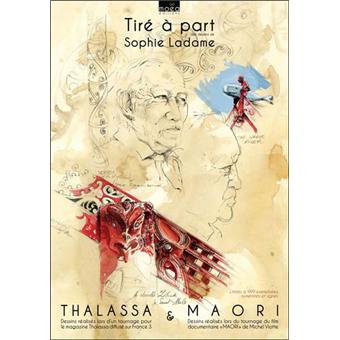 Tiré à part, Thalassa  et Maori