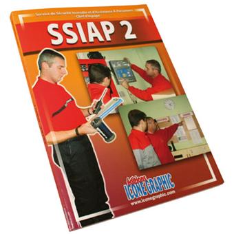 Livre SSIAP2 - Service de Sécurité Incendie et d'Assistance à Personnes - Chef d'équipe - 1