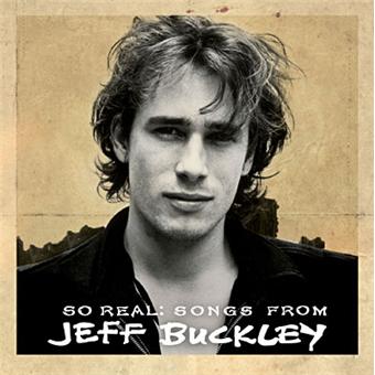 So real - Songs from Jeff Buckley