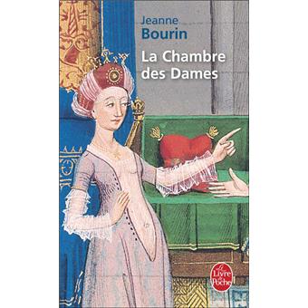 La Chambre Des Dames Poche Jeanne Bourin Achat Livre Fnac