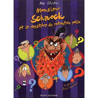Monsieur Schnock et le mystère du rotoutou poilu