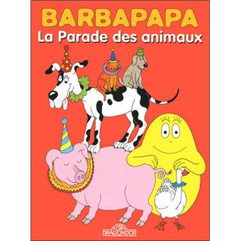 Barbapapa – 300 gommettes repositionnables – Les animaux – Livre de gommettes  repositionnables – Dès 4 ans, Alice Taylor,Thomas Taylor