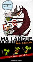 Ma langue à toutes les sauces