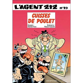 L Agent 212 Tome 19 L Agent 212 Cuisses De Poulet Cauvin Daniel Kox Achat Livre Ou Ebook Fnac