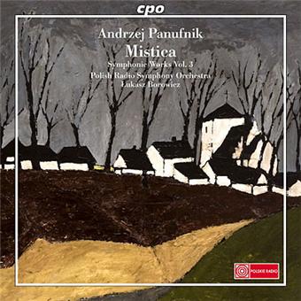 Andrzej Panufnik: Symphonic Works Vol. 3