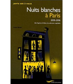 Nuits blanches à Paris