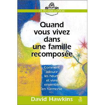 Quand vous vivez dans une famille recomposée