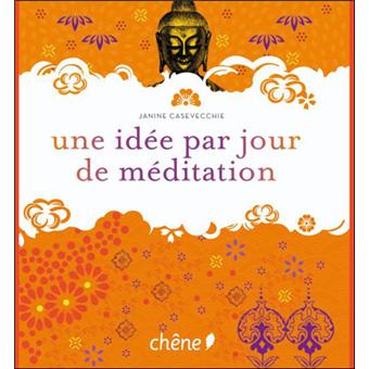 Une idée de meditation par jour - 1