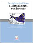 Le régime juridique des concessions funéraires
