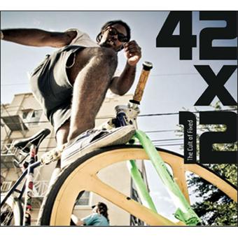 42 x 12 : The Cult of Fixed