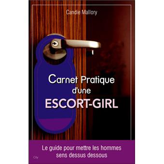 Carnets pratiques d'une escort-girl - 1