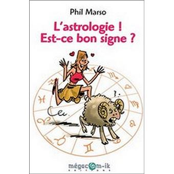 L'Astrologie ! Est-ce bon signe ? - 1