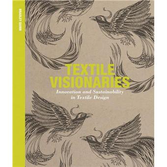 Textile Visionaries