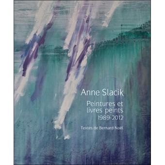 Anne Slacik, peintures et livres peints - 1