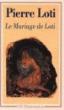 Le Mariage de Loti - Pierre Loti - (donnée non spécifiée)